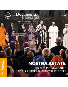 Nostra Aetate - 60 ans de dialogue avec les religions...