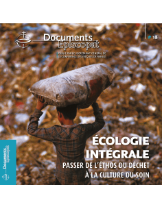 Ecologie intégrale - Passer de l'ethos du déchet à la...