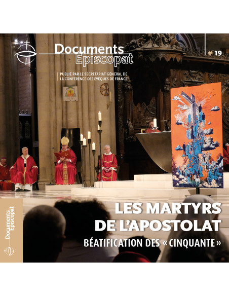 Les martyrs de l'apostolat - Béatification des "cinquante"