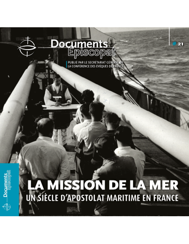 La mission de la mer - Un siècle d'apostolat...