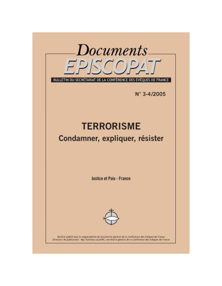 Terrorisme : Condamner, expliquer, résister 