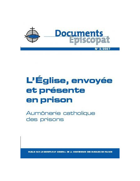 L'Eglise, envoyée et présente en prison 