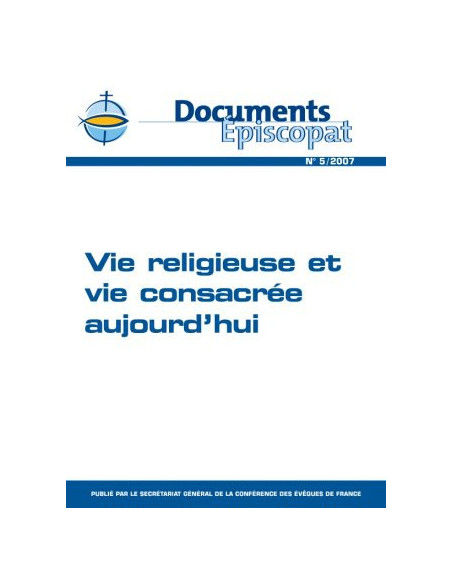 Vie religieuse et vie consacrée aujourd'hui 
