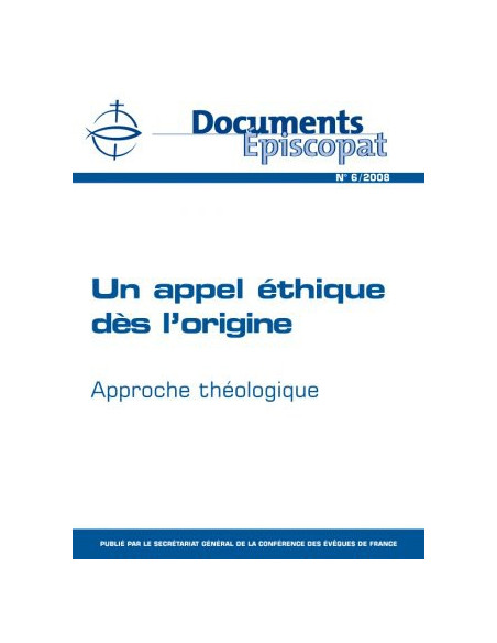 Un appel éthique dés l'origine 