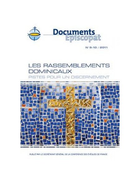 Les rassemblements dominicaux