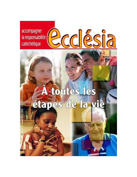 A toutes les étapes de la vie