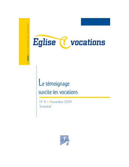 Le témoignage suscite les vocations