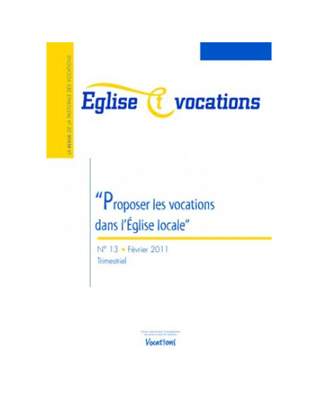 Proposer les vocations dans l?Église locale