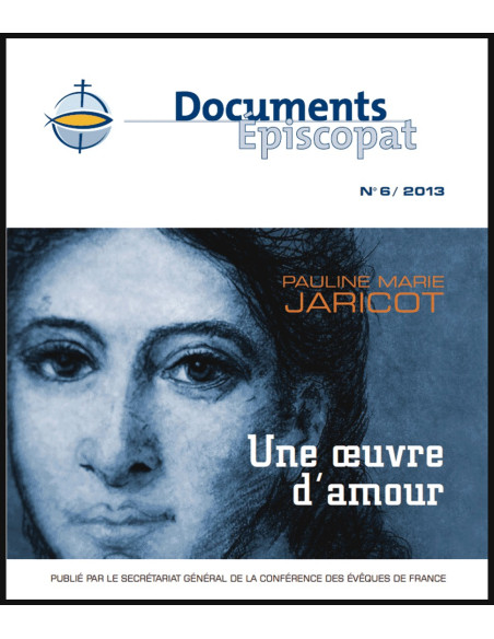 Pauline Marie Jaricot, une œuvre d’amour
