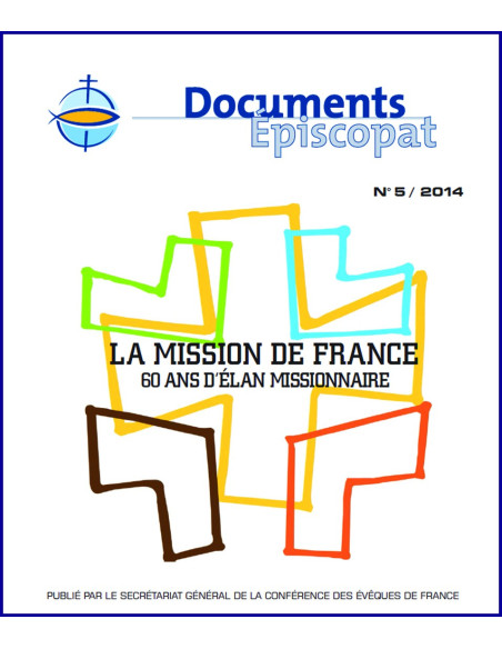 La Mission de France  60 ans d'élan missionnaire