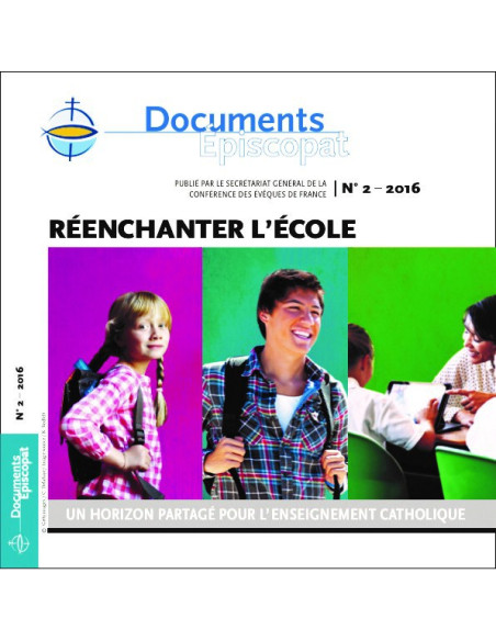 Réanchanter l'école-Un horizon partagé pour l’Enseignement catholique