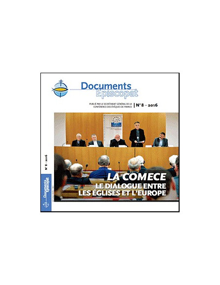 LA COMECE Le dialogue entre les Eglises et l'Europe
