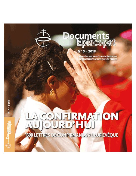 La confirmation aujourd'hui- 1300 lettres de confirmands à leur évêque