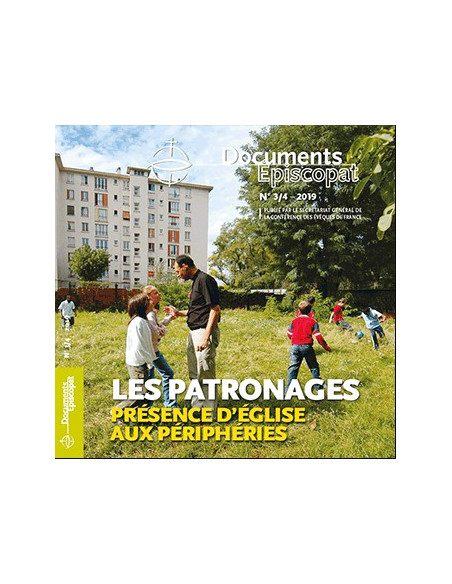 LES PATRONAGE PRÉSENCE D’ÉGLISE AUX PÉRIPHÉRIES