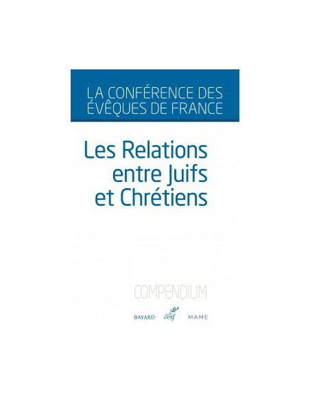 Les relations entre Juifs et Chrétiens - compendium