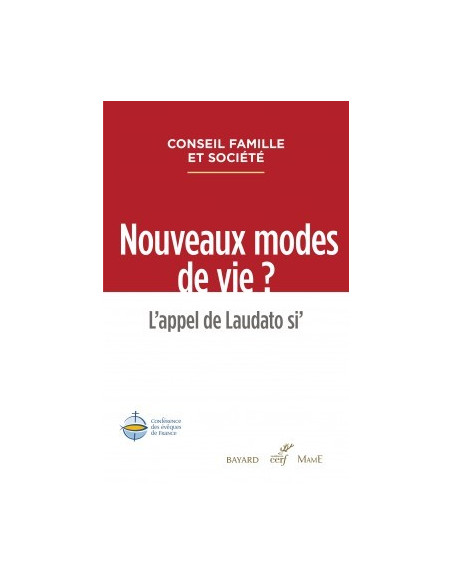 Nouveaux mode de vie - L'appel de Laudato Si