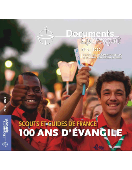 Scouts et Guides de France - 100 ans d'Evangile
