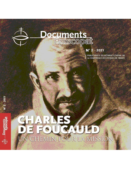 Charles de Foucauld - Un chemin pour la mission