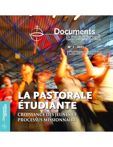 La Pastorale étudiante - Croissance des jeunes et processus missionnaire