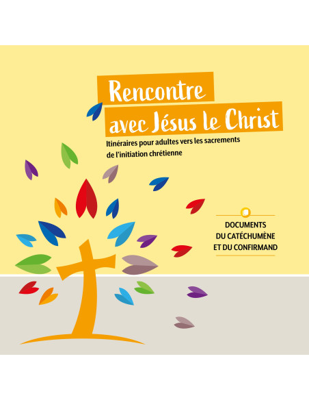 Rencontre avec Jésus le Christ catéchumène