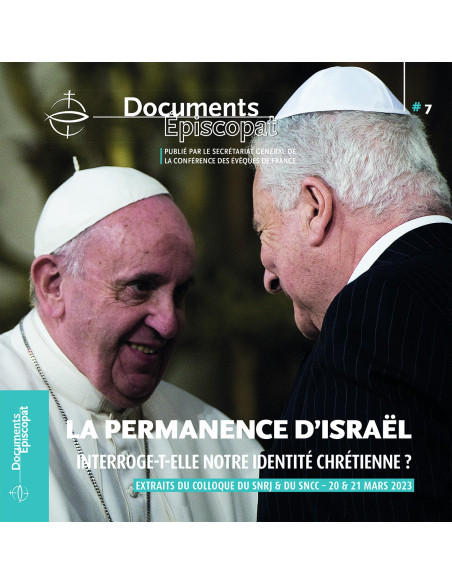 La permanence d'Israël interroge t-elle notre identité chrétienne ?