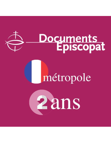 Documents Épiscopat - 2 ans - France métropolitaine