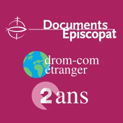 Documents Épiscopat - 2 ans - DROM-COM et étranger