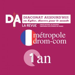 Diaconat Aujourd'hui - 1 an - France