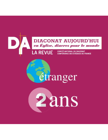 Diaconat Aujourd'hui - 2 ans - Etranger